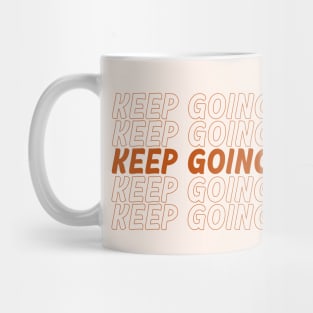 Keep going Mug